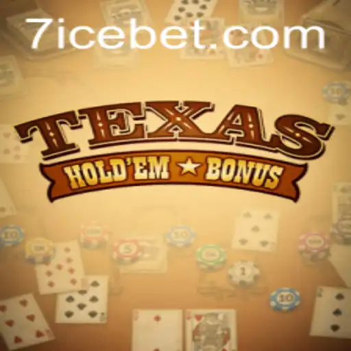Explore Texas Holdem Bonus: A Thrilling ICEBET Experience